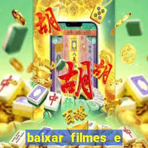 baixar filmes e series mp4